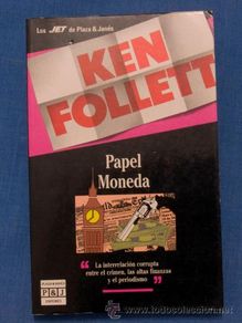 Libri di seconda mano: PAPEL MONEDA. KEN FOLLETT. Los JET de Plaza & Janés, 1992. Libro de bolsillo